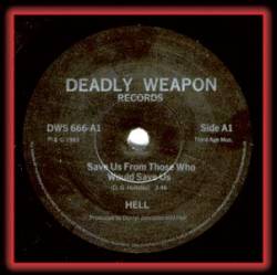 Hell (UK) : Save Us from Those Who Would Wave Us